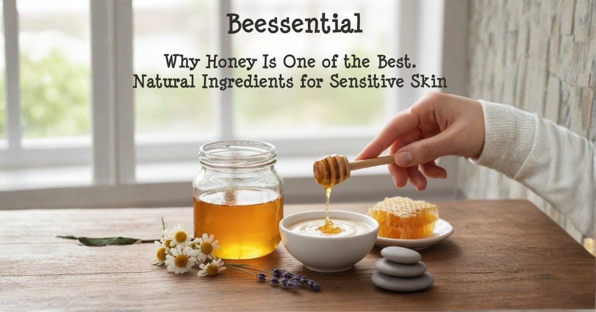 honey for sensitive skin natural skincare